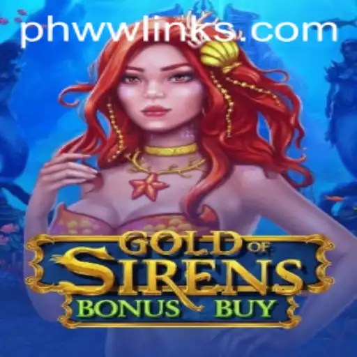 Exploring the Excitement of GoldofSirensBonusBuy: A New Gaming Adventure