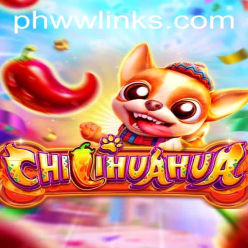 CHILIHUAHUA: A Spirited Dive into the Vibrant Game of PHWW.CC