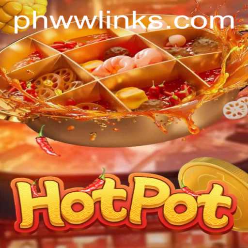 Unveiling the Excitement of Hotpot: A Thrilling Dive into PHWW.CC